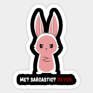 Sarcastic Cute Bunny Kawaii Rabbit Sarcasm Dark Humor Sticker